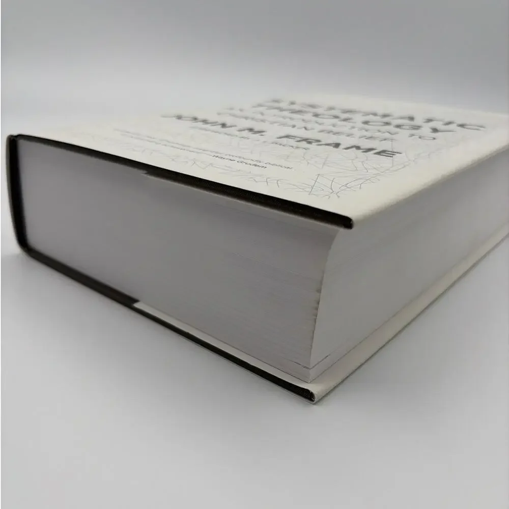 Systematic Theology An Introduction to Christian Belief John M. Frame Hardbound